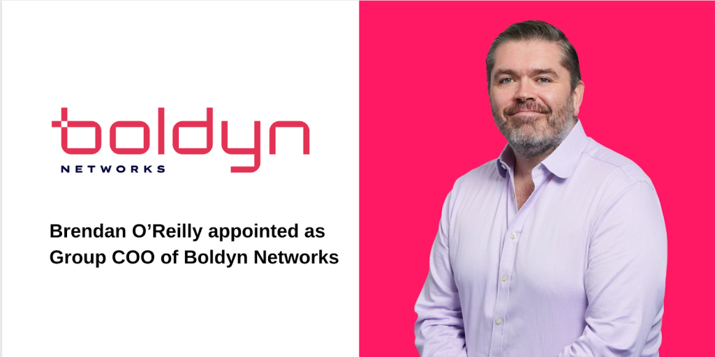 Boldyn Networks: Brendan O'Reilly appointed as Group COO of Boldyn Networks