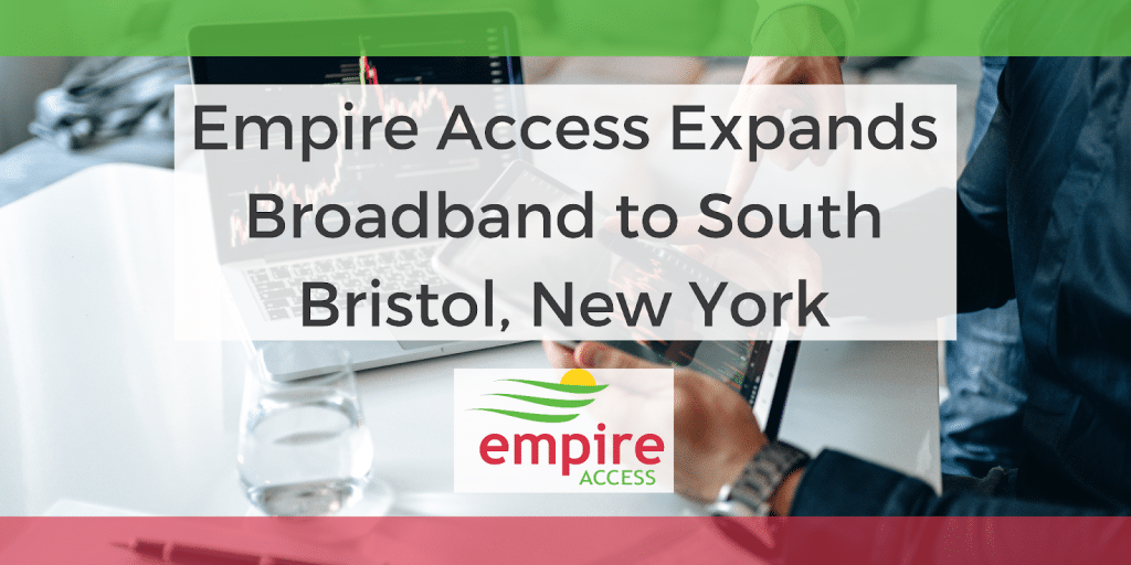 Empire Access Expands Broadband to South Bristol, New York