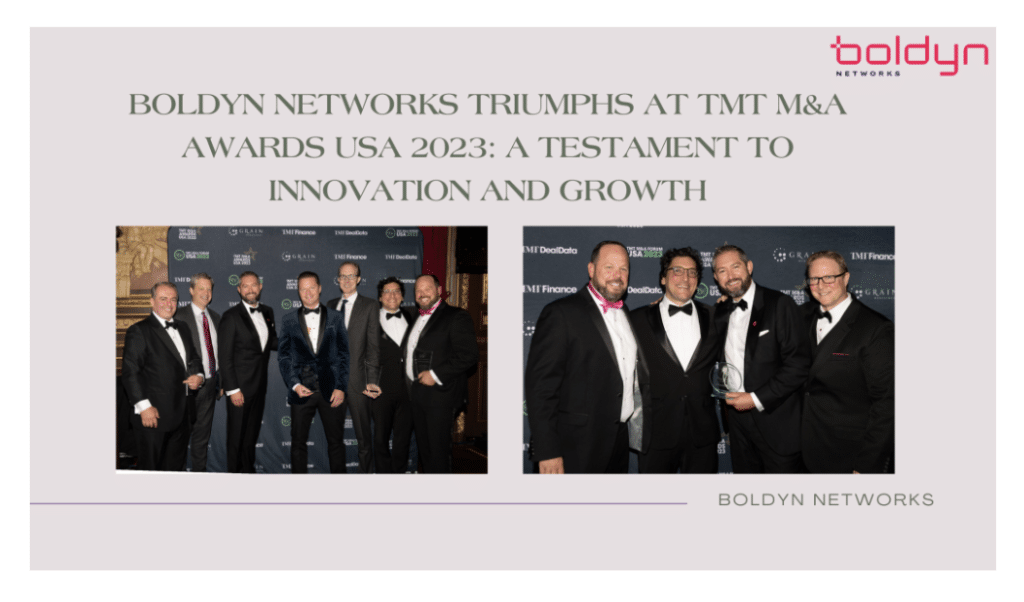 Boldyn Networks Triumphs at TMT M&A Awards USA 2023: A Testament to Innovation and Growth
