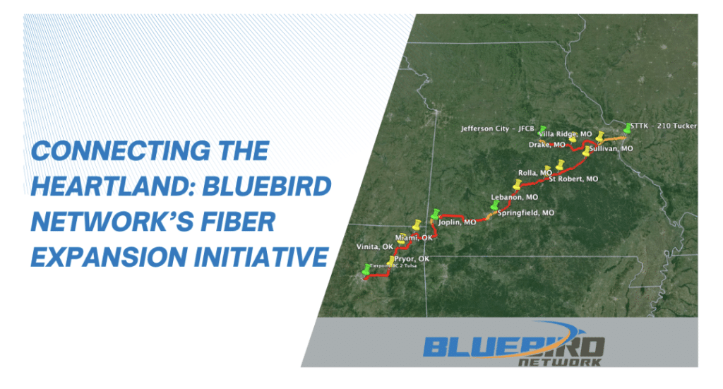 Connecting the Heartland: Bluebird Network’s Fiber Expansion Initiative