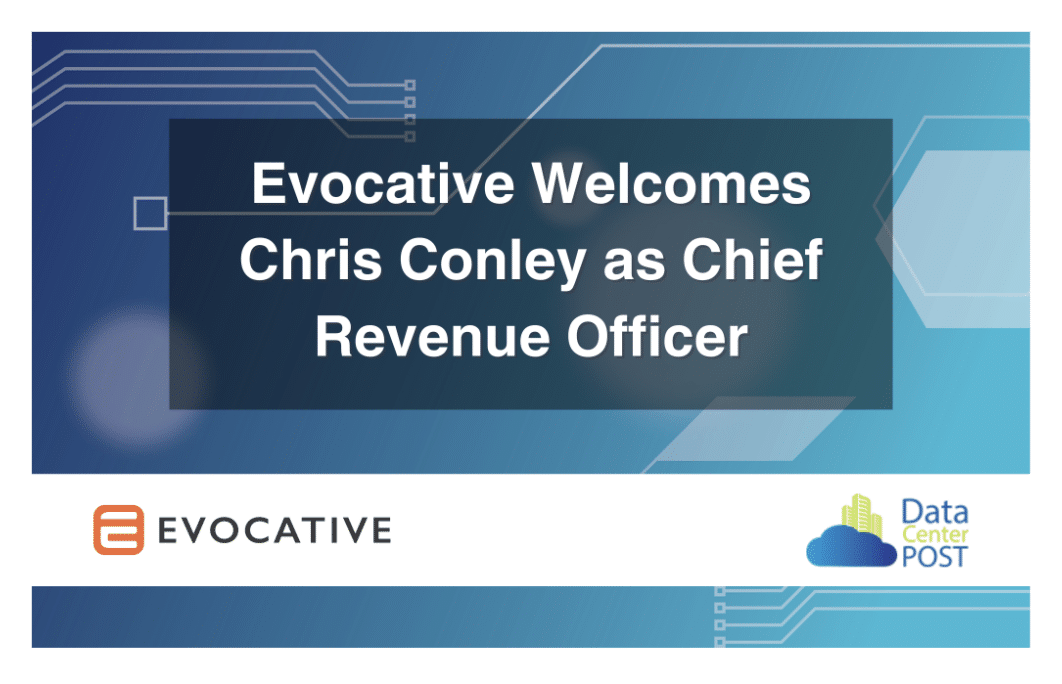 Evocative Welcomes Chris Conley as Chief Revenue Officer