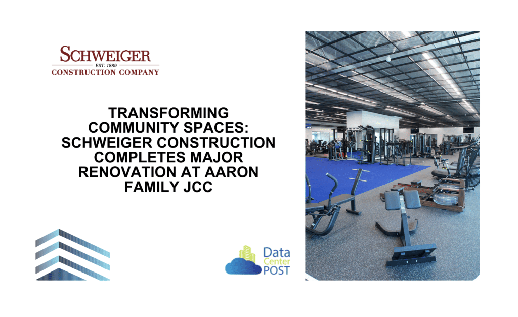 Transforming Community Spaces: Schweiger Construction Completes Major Renovation at Aaron Family JCC