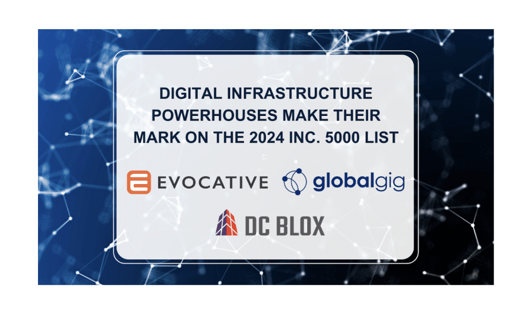 Digital Infrastructure Powerhouses Make Their Mark on the 2024 Inc. 5000 List