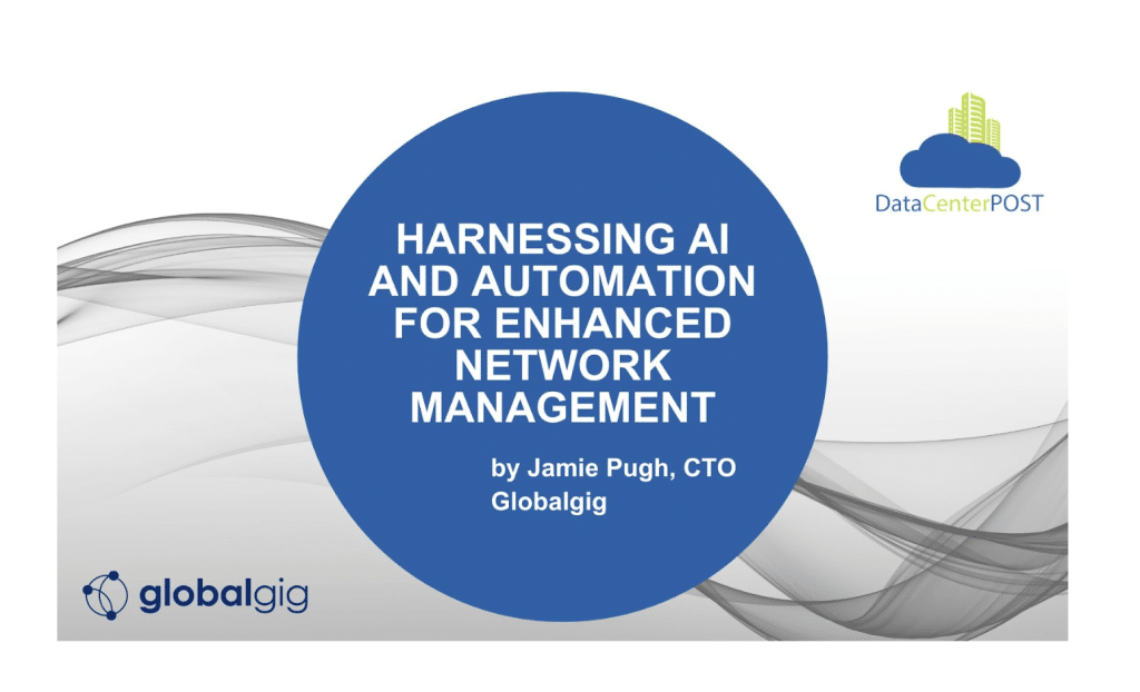 Harnessing AI and Automation for Enhanced Network Management