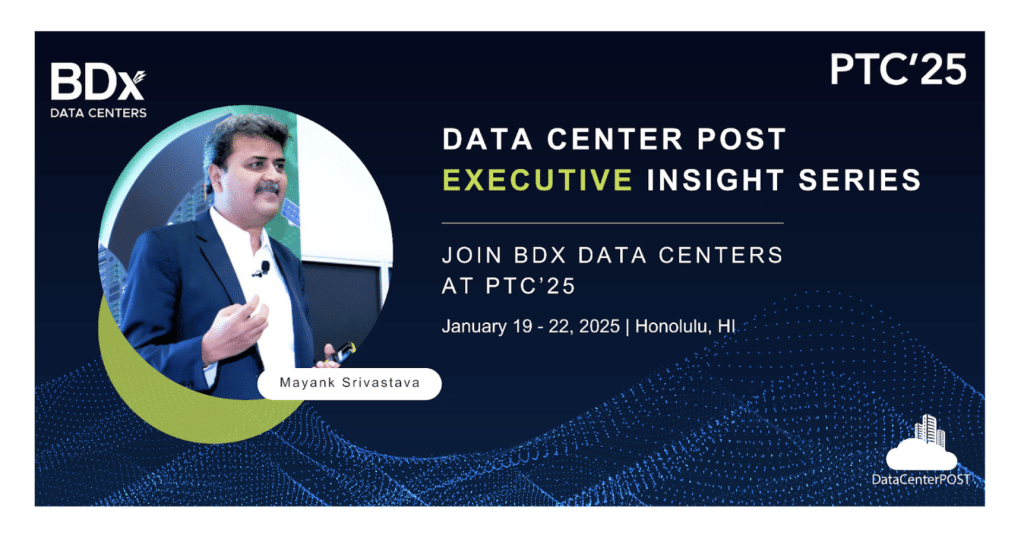 BDx India Private Limited at PTC’25: Pioneering the Future of Digital Infrastructure in Asia 1 BDx India Private Limited at PTC’25: Pioneering the Future of Digital Infrastructure in Asia
