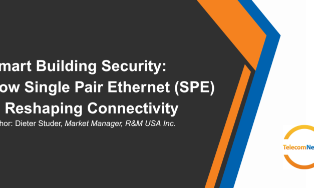 Smart Building Security: How Single Pair Ethernet (SPE) is Reshaping Connectivity