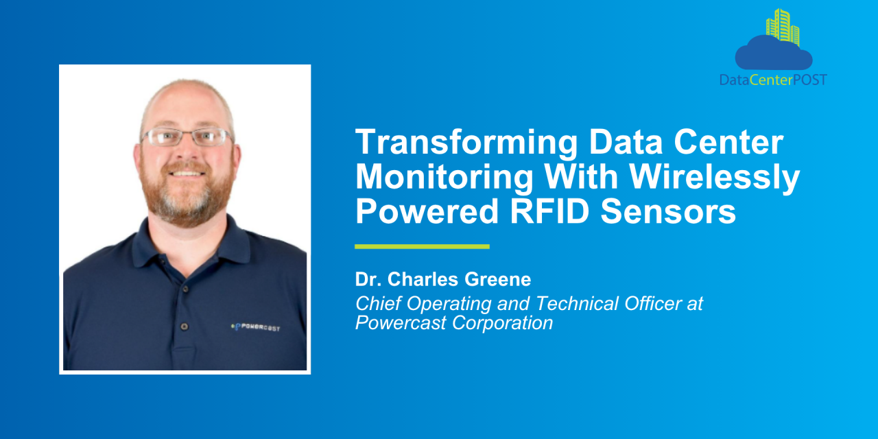 Transforming Data Center Monitoring With Wirelessly Powered RFID Sensors
