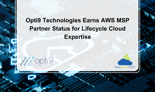 Opti9 Earns AWS MSP Partner Status for Lifecycle Cloud Expertise