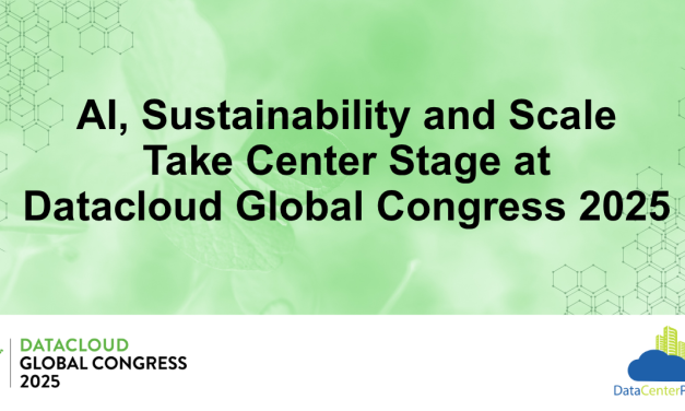 AI, Sustainability and Scale Take Center Stage at Datacloud Global Congress 2025