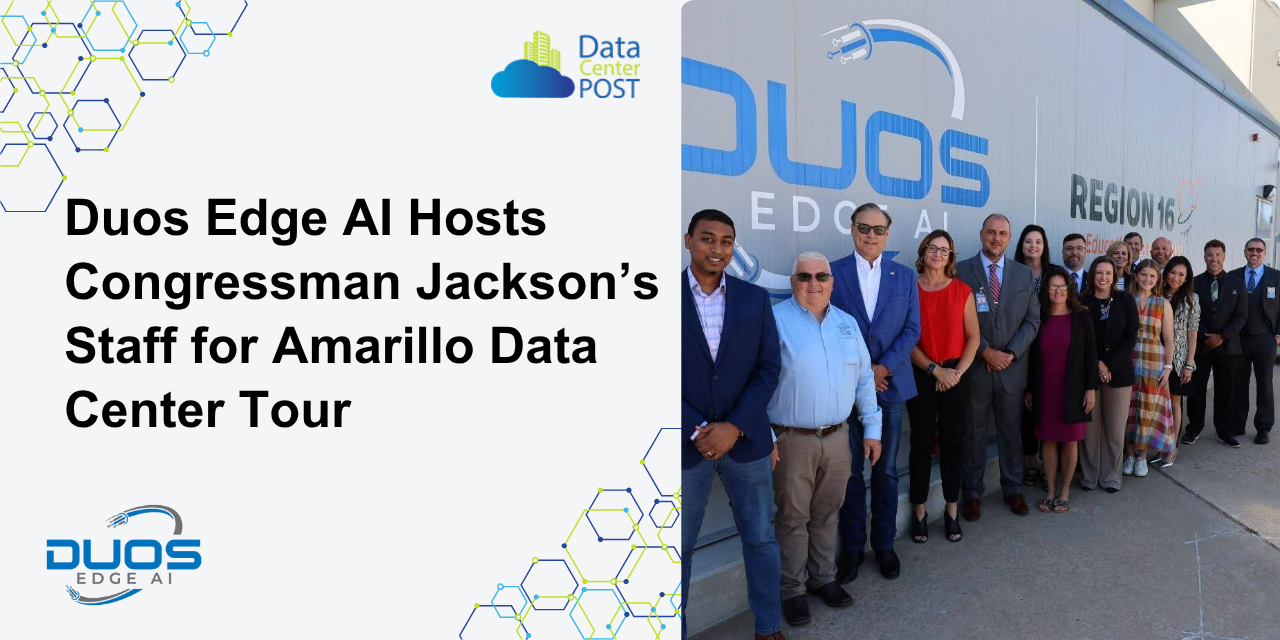 Duos Edge AI Hosts Congressman Jackson’s Staff for Amarillo Data Center Tour