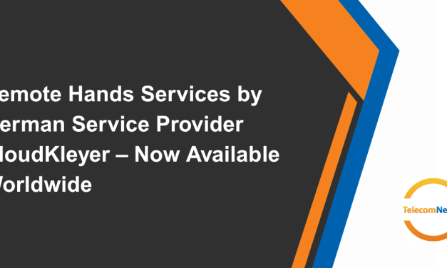 Remote Hands Services by German Service Provider CloudKleyer – Now Available Worldwide
