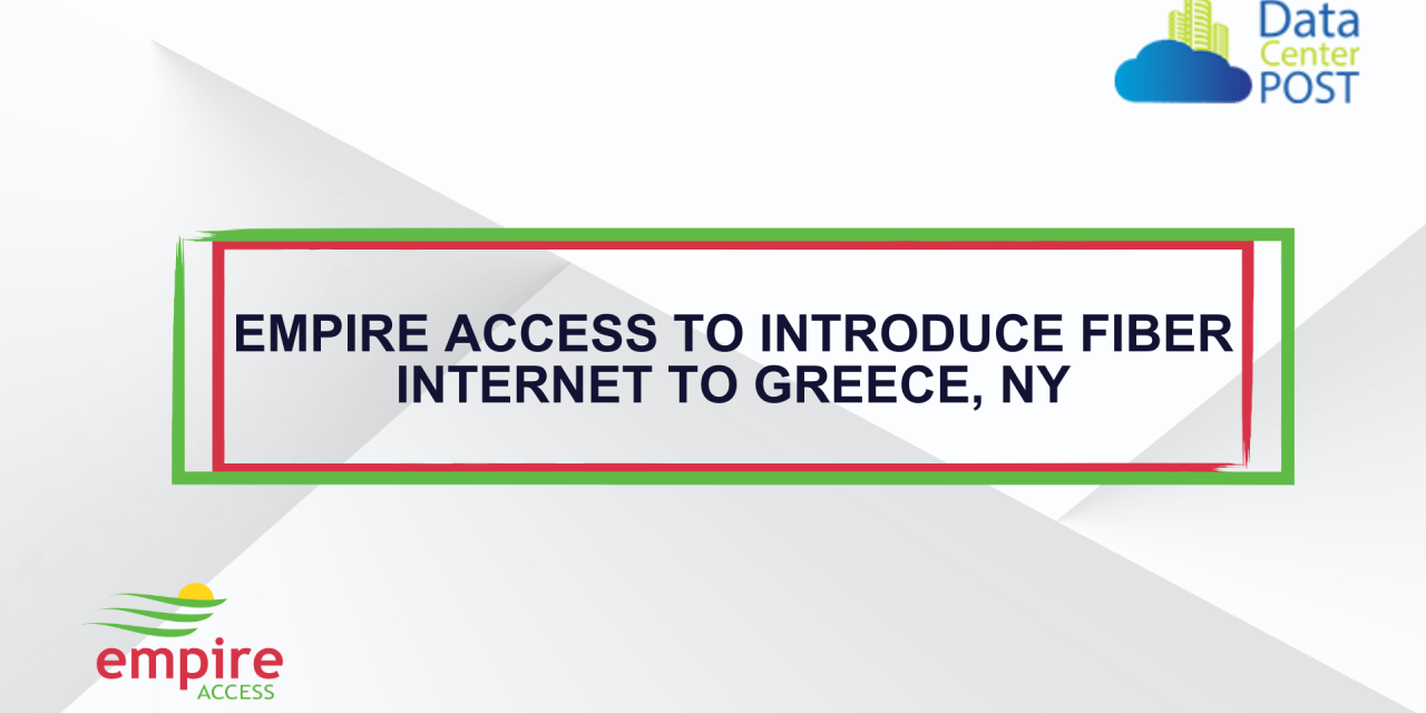 Empire Access to Introduce Fiber Internet to Greece, NY