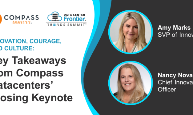 Innovation, Courage, and Culture: Key Takeaways from Compass Datacenters’ Closing Keynote