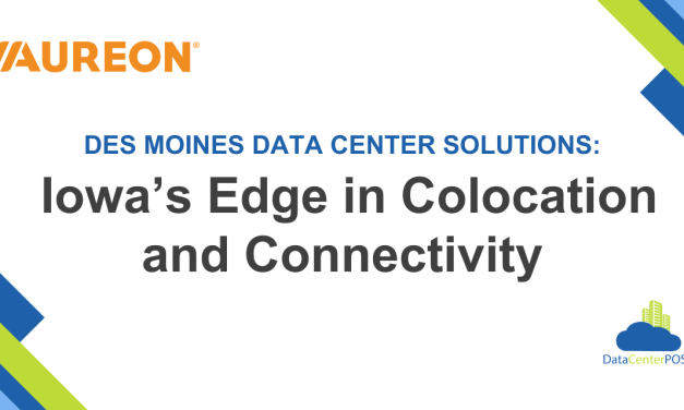 Des Moines Data Center Solutions: Iowa’s Edge in Colocation and Connectivity