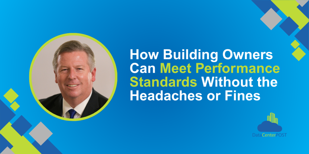 How Building Owners Can Meet Performance Standards Without the Headaches or Fines