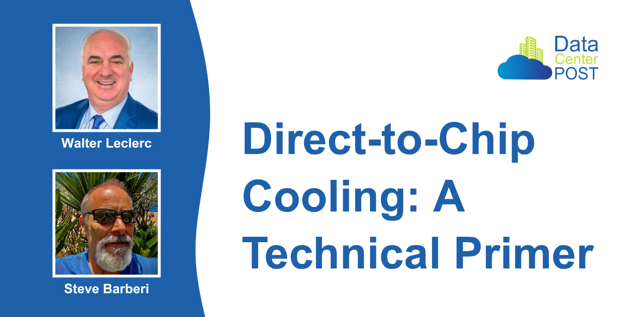 Direct-to-Chip Cooling: A Technical Primer