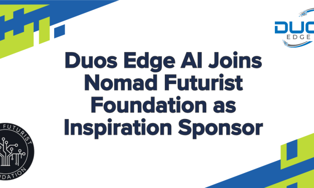 Duos Edge AI Joins Nomad Futurist Foundation as Inspiration Sponsor