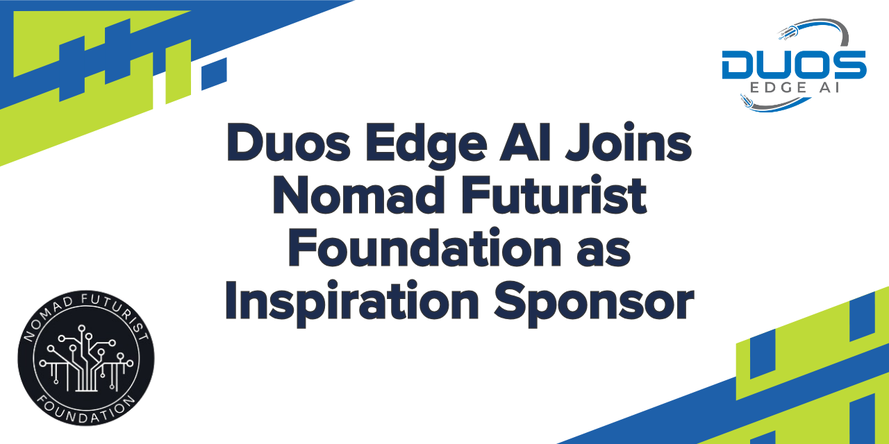 Duos Edge AI Joins Nomad Futurist Foundation as Inspiration Sponsor
