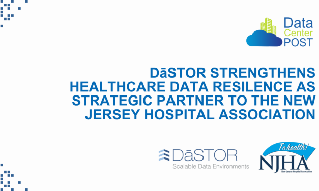 DāSTOR Strengthens Healthcare Data Resilience as Strategic Partner to the New Jersey Hospital Association