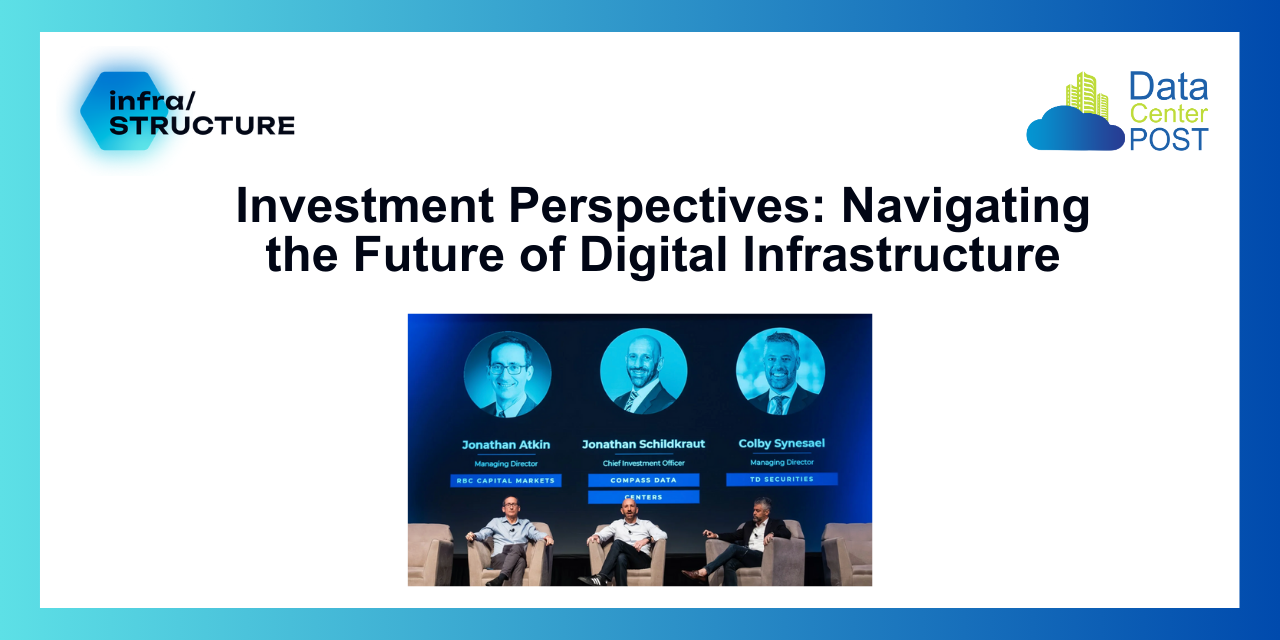 Investment Perspectives: Navigating the Future of Digital Infrastructure
