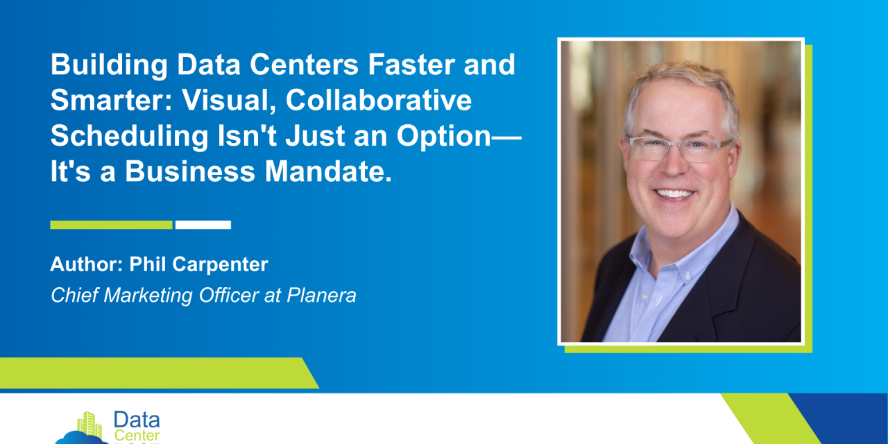 Building Data Centers Faster and Smarter: Visual, Collaborative Scheduling Isn’t Just an Option—It’s a Business Mandate.